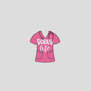 Pink Scrub Life Pin