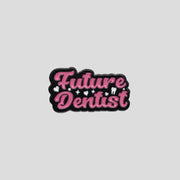 Pink Future Dentist Pin