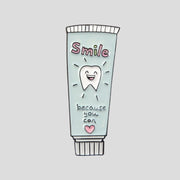 Smile Tooth Paste Pin