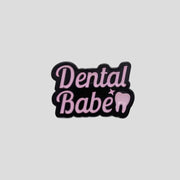 Dental Babe Pin