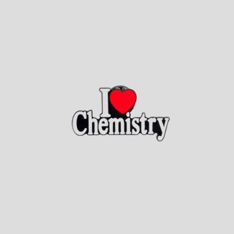 I love chemistry Pin